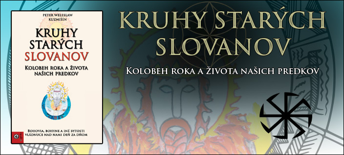 Tip na knihu: Peter Weleslaw Kuzmišín – Kruhy starých Slovanov﻿